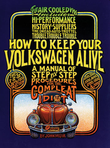 How to Keep Your VW Alive Classic VW Book - dubparts.com